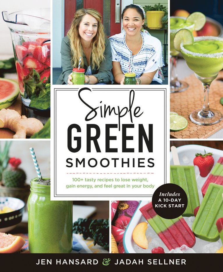 Jen Hansard, Jadah Sellner - Simple Green Smoothies, Häftad