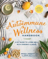 bokomslag The Autoimmune Wellness Handbook