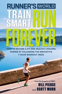 bokomslag Runner's World Train Smart, Run Forever