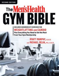 bokomslag The Men's Health Gym Bible (2nd edition)