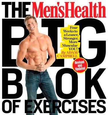 Adam Campbell, Editors of Men's Health Magazi - Men's Health Big Book of Exercises, Häftad
