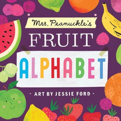 Mrs. Peanuckle's Fruit Alphabet 1