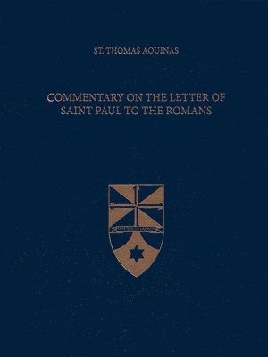 Commentary on the Letter of Saint Paul to the Romans 1