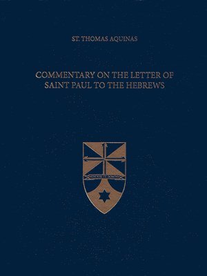 bokomslag Commentary on the Letter of Saint Paul to the Hebrews