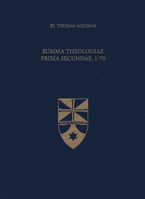 bokomslag Summa Theologiae Prima Secundae, 1-70