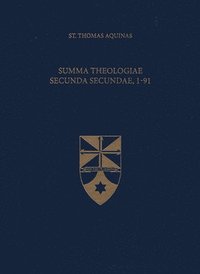 bokomslag Summa Theologiae Secunda Secundae, 1-91