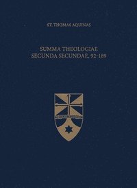 bokomslag Summa Theologiae Secunda Secundae, 92-189