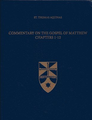 Commentary on the Gospel of Matthew Chapters 1-12 1