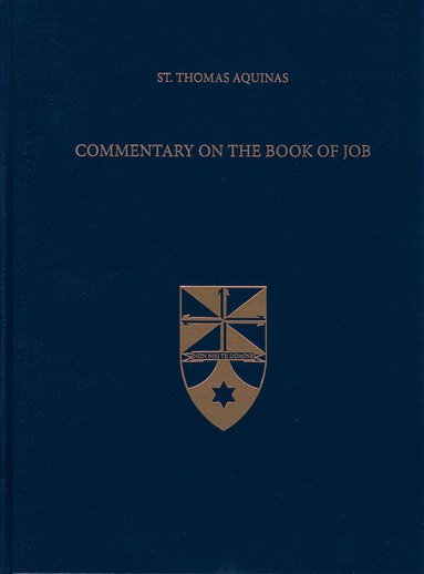 Thomas Aquinas - Commentary on the Book of Job, Inbunden