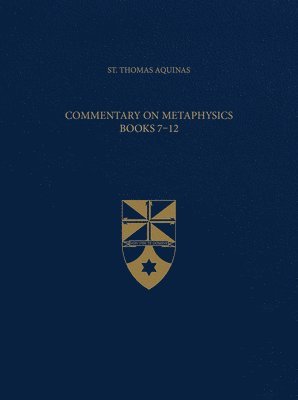 bokomslag Commentary on Metaphysics, Books 7-12