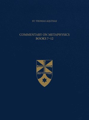 bokomslag Commentary on Metaphysics, Books 7-12