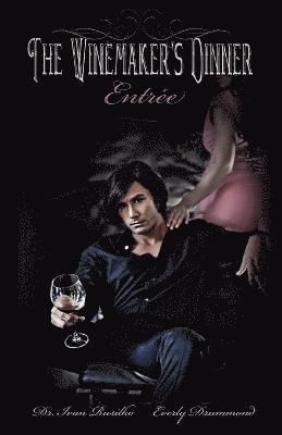 Ivan Rusilko, Everly Drummond - Winemaker's Dinner, Häftad