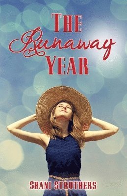Shani Struthers - Runaway Year, Häftad