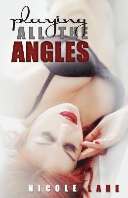 Nicole Lane - Playing All the Angles, Häftad