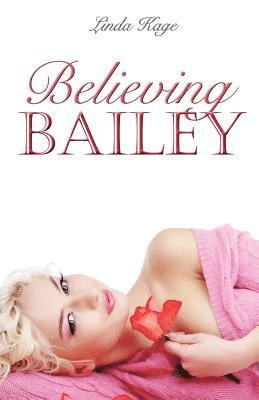 Believing Bailey 1