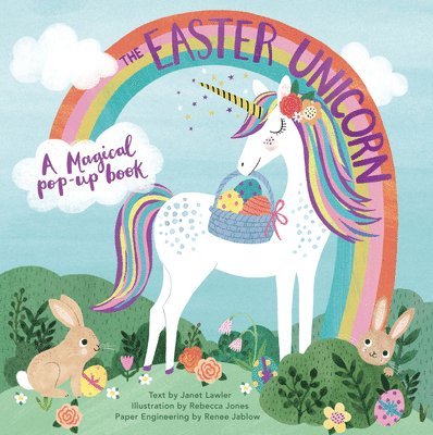 Janet Lawler - Easter Unicorn, Inbunden