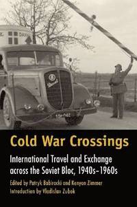 bokomslag Cold War Crossings