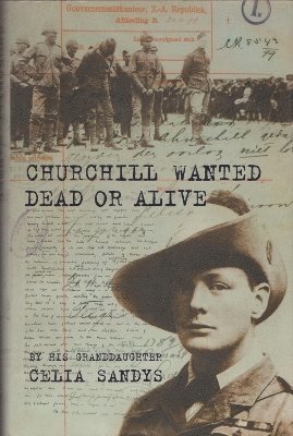 bokomslag Churchill Wanted Dead or Alive