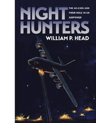 William Pace Head - Night Hunters, Inbunden