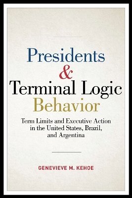 bokomslag Presidents and Terminal Logic Behavior