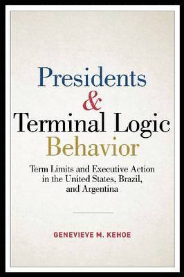 Presidents and Terminal Logic Behavior 1