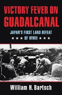 bokomslag Victory Fever on Guadalcanal