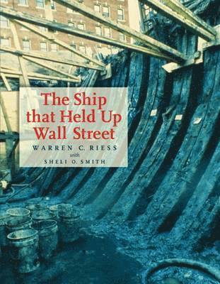 Warren C. Riess, Warren Curtis Riess - Ship That Held Up Wall Street, Inbunden
