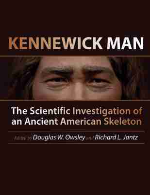 Douglas W. Owsley, Richard L. Jantz - Kennewick Man, Inbunden