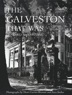 The Galveston That Was 1