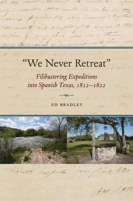 Edward A. Bradley - We Never Retreat, Inbunden