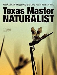 bokomslag Texas Master Naturalist Statewide Curriculum