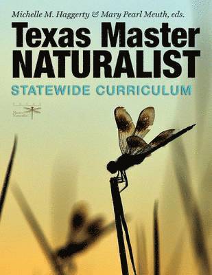 Texas Master Naturalist Statewide Curriculum 1