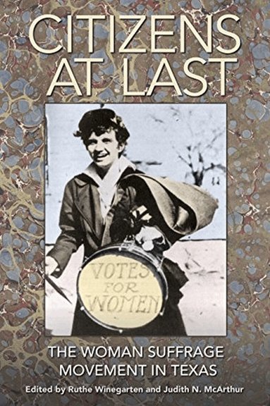 Ruthe Winegarten, Judith N. McArthur - Citizens at Last, Häftad