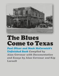 bokomslag The Blues Come to Texas