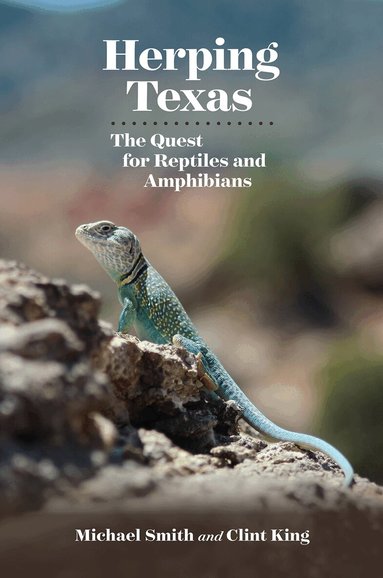Michael A. Smith, Clint King - Herping Texas, Häftad