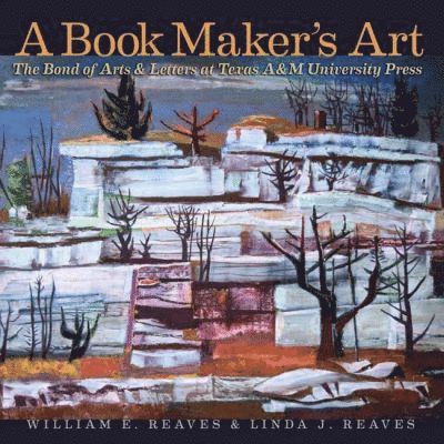 William E. Reaves, Linda J. Reaves - Book Maker's Art, Häftad
