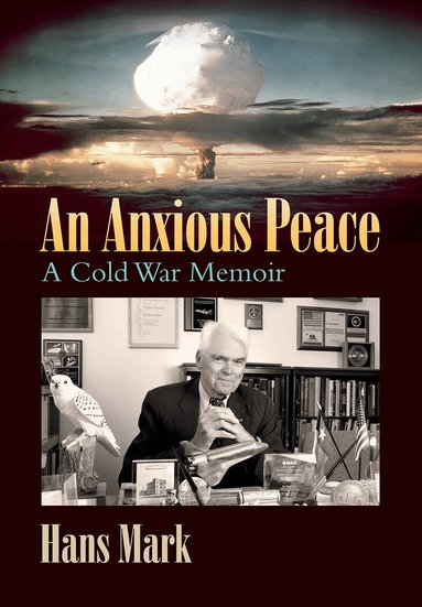 Hans Mark - Anxious Peace, Inbunden