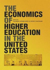 bokomslag The Economics of Higher Education in the United States