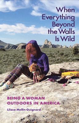When Everything Beyond the Walls Is Wild 1