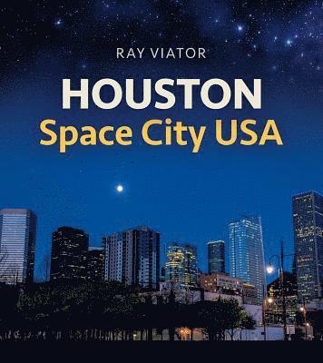 bokomslag Houston, Space City USA