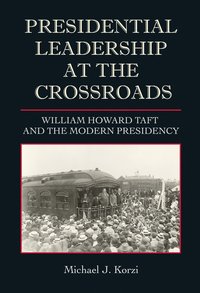 bokomslag Presidential Leadership at the Crossroads