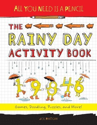Joe Rhatigan - All You Need Is a Pencil: The Rainy Day Activity Book, Häftad