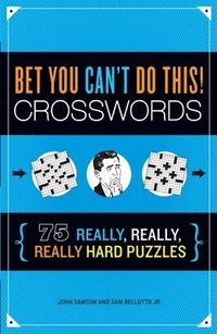 bokomslag Bet You Can't Do This! Crosswords
