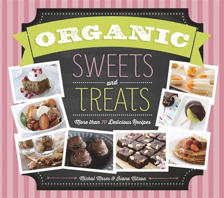 Organic Sweets and Treats 1