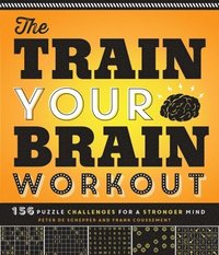 bokomslag The Train Your Brain Workout