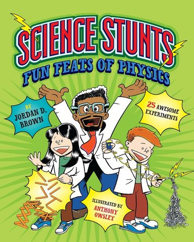 Jordan D. Brown - Science Stunts, Inbunden