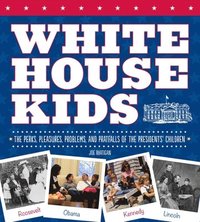 bokomslag White House Kids