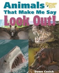 bokomslag Animals That Make Me Say Look Out! (National Wildlife Federation)