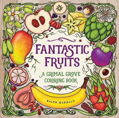Ralph Masiello - Fantastic Fruits, Häftad