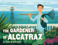 bokomslag The Gardener of Alcatraz